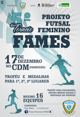 5º Torneio Futsal Feminino Fames ocorre em dezembro 5º Torneio Futsal Feminino Fames ocorre em dezembro