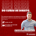 Aula Magna do curso de Direito será 10 de setembro com transmissão ao vivo