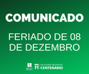 Comunicado – Feriado de 08 de dezembro