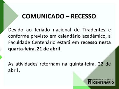 COMUNICADO – RECESSO NA FACULDADE CENTENÁRIO