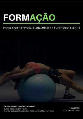 Curso de Educação Física desenvolve material com anamneses e exercícios físicos para Populações Especiais Curso de Educação Física desenvolve material com anamneses e exercícios físicos para Populações Especiais