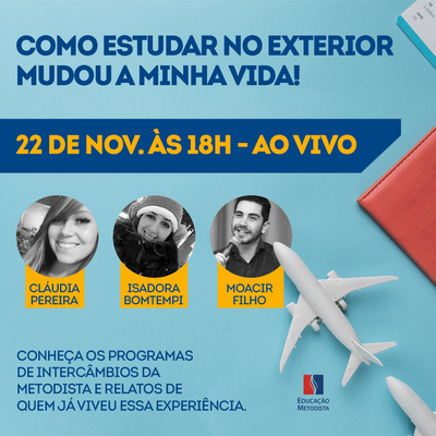 Assessoria de Relações Internacionais promove live 'Como estudar no exterior mudou a minha vida' Assessoria de Relações Internacionais promove live 'Como estudar no exterior mudou a minha vida'