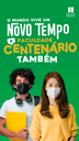 Centenário: a tradição que você conhece em constante inovação