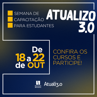 Centenário promove 1ª edição da semana “Atualizo 3.0” para alunos Centenário promove 1ª edição da semana “Atualizo 3.0” para alunos