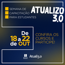 Centenário promove 1ª edição da semana “Atualizo 3.0” para alunos