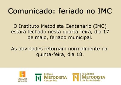 Comunicado: feriado no IMC