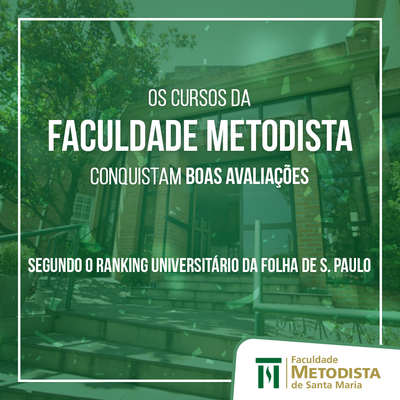 Cursos da Faculdade Metodista conquistam boas colocações no Ranking Universitário Folha Cursos da Faculdade Metodista conquistam boas colocações no Ranking Universitário Folha