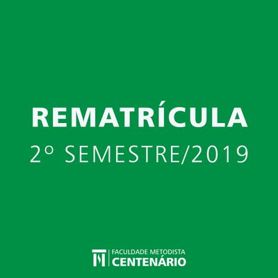 Divulgado o período de rematrículas e os horários dos cursos de graduação 2019/2 Divulgado o período de rematrículas e os horários dos cursos de graduação 2019/2