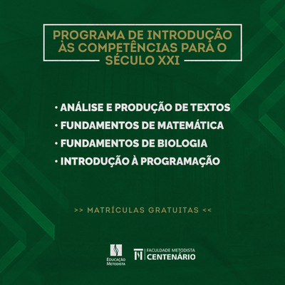 Educação Metodista abre novo período de inscrições para cursos do Programa de Introdução às Competências para o Século XXI Educação Metodista abre novo período de inscrições para cursos do Programa de Introdução às Competências para o Século XXI