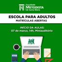 Escola Para adultos volta às aulas na próxima quinta-feira (7) e está com matrículas abertas