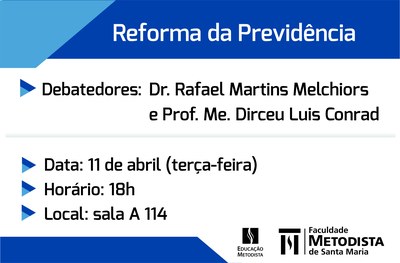FAMES promove debate sobre a Reforma da Previdência FAMES promove debate sobre a Reforma da Previdência