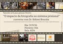 Fazendo Arte para Pensar Direito traz palestra sobre fotografia