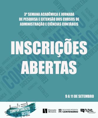Inscrições abertas para 3ª Semana Acadêmica e Jornada de Pesquisa e Extensão dos Cursos de Administração e Ciências Contábeis da Faculdade Centenário Inscrições abertas para 3ª Semana Acadêmica e Jornada de Pesquisa e Extensão dos Cursos de Administração e Ciências Contábeis da Faculdade Centenário