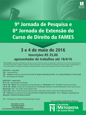 Inscrições abertas para 9ª Jornada de Pesquisa e 8ª Jornada de Extensão do curso de Direito Inscrições abertas para 9ª Jornada de Pesquisa e 8ª Jornada de Extensão do curso de Direito