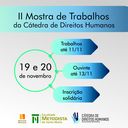 Inscrições abertas para a II Mostra de Trabalhos da Cátedra de Direitos Humanos