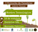 Mostra Tecnológica do “I Circuito de palestras sobre solos” será nesta sexta