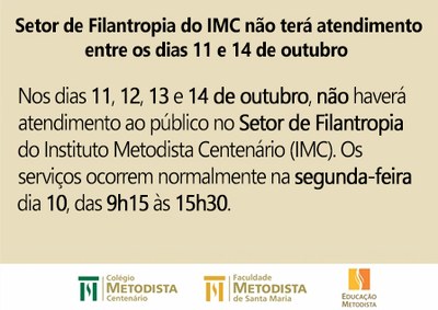 Setor de Filantropia do IMC não terá atendimento entre os dias 11 e 14 de outubro