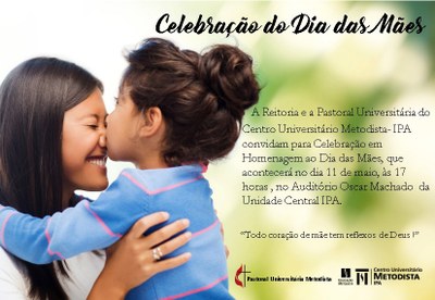 11/5- Celebração do Dia das Mães 11/5- Celebração do Dia das Mães