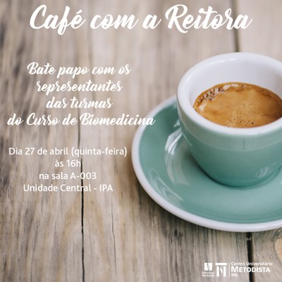 27/04- Café com a Reitora recebe os representantes do curso de Biomedicina. 27/04- Café com a Reitora recebe os representantes do curso de Biomedicina.