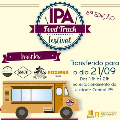 6ª Edição do IPA Food Truck Festival foi transferida para dia 21 de setembro 6ª Edição do IPA Food Truck Festival foi transferida para dia 21 de setembro