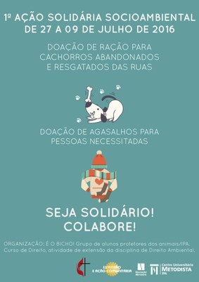 Curso de Direito promove Ação Solidária Socioambiental até 09 de julho Curso de Direito promove Ação Solidária Socioambiental até 09 de julho
