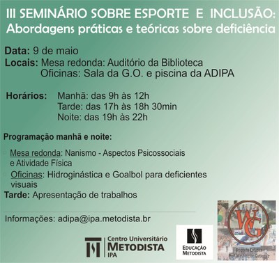 Grupo de Estudos Washignton Gutierres promove III Seminário sobre Esporte e Inclusão: Abordagens práticas e teóricas sobre deficiência Grupo de Estudos Washignton Gutierres promove III Seminário sobre Esporte e Inclusão: Abordagens práticas e teóricas sobre deficiência