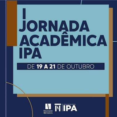 Confira a programação do Curso de Administração na I Jornada Acadêmica IPA Confira a programação do Curso de Administração na I Jornada Acadêmica IPA