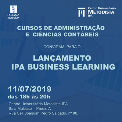Cursos de Administração e Contábeis convidam para o lançamento do IPA Business Learning Cursos de Administração e Contábeis convidam para o lançamento do IPA Business Learning