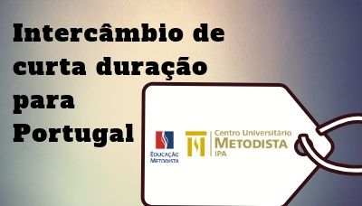 Inscrições abertas para Intercâmbio em Portugal com a temática de Gestão Inscrições abertas para Intercâmbio em Portugal com a temática de Gestão