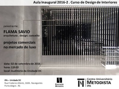 Aula Inaugural do Curso de Design de Interiores Aula Inaugural do Curso de Design de Interiores