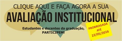 Avaliação Institucional 2016 inicia dia 9. Atente para os prazos Avaliação Institucional 2016 inicia dia 9. Atente para os prazos
