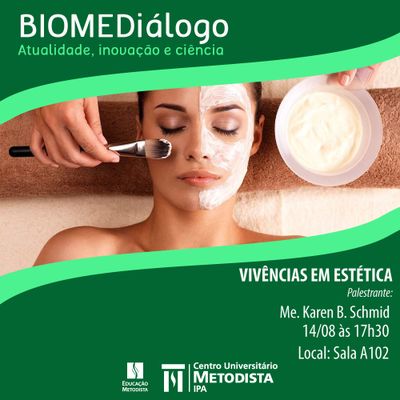 BIOMEDiálogo: evento discute "Vivências em Estética" BIOMEDiálogo: evento discute "Vivências em Estética"