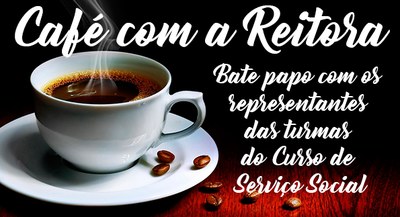 Café com a Reitora recebe os representantes do curso de Serviço Social nesta sexta-feira (5) Café com a Reitora recebe os representantes do curso de Serviço Social nesta sexta-feira (5)