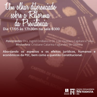 Curso de Direito promove palestra sobre Reforma da Previdência Curso de Direito promove palestra sobre Reforma da Previdência