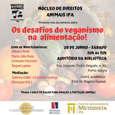 Núcleo de Direitos Animais promove roda de conversa sobre "Os desafios do veganismo na alimentação" Núcleo de Direitos Animais promove roda de conversa sobre "Os desafios do veganismo na alimentação"