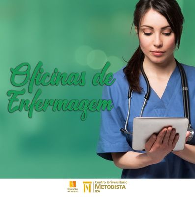Participe das Oficinas de Enfermagem Participe das Oficinas de Enfermagem