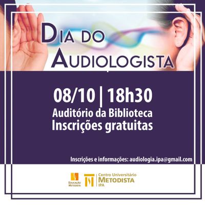 IPA celebra Dia do Audiologista com evento IPA celebra Dia do Audiologista com evento
