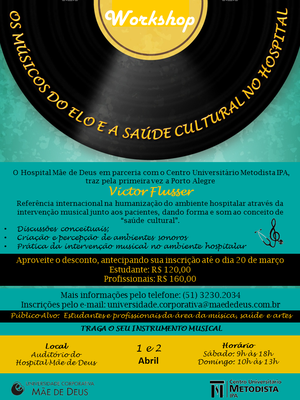 IPA e Hospital Mãe de Deus promovem Workshop sobre os Músicos do ELO e a Saúde Cultural no Hospital IPA e Hospital Mãe de Deus promovem Workshop sobre os Músicos do ELO e a Saúde Cultural no Hospital