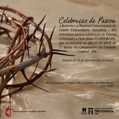 IPA realiza Celebração de Páscoa IPA realiza Celebração de Páscoa