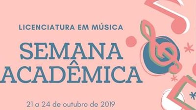 Curso de Licenciatura em Música realiza Semana Acadêmica com muitas atrações Curso de Licenciatura em Música realiza Semana Acadêmica com muitas atrações
