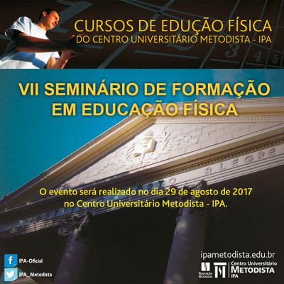 IPA divulga resultado dos trabalhos inscritos para as apresentações no VII Seminário de Formação em Educação Física IPA divulga resultado dos trabalhos inscritos para as apresentações no VII Seminário de Formação em Educação Física