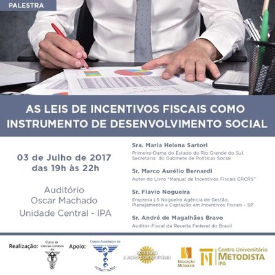 Curso de Ciências Contábeis do IPA promove palestra sobre Leis de Incentivos Fiscais Curso de Ciências Contábeis do IPA promove palestra sobre Leis de Incentivos Fiscais