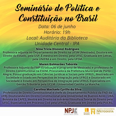 Núcleo de Práticas Jurídicas promove Seminário de Política e Constituição no Brasil Núcleo de Práticas Jurídicas promove Seminário de Política e Constituição no Brasil