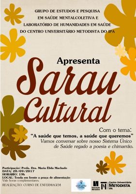 “A saúde que temos, a saúde que queremos” é tema de Sarau Cultural no IPA “A saúde que temos, a saúde que queremos” é tema de Sarau Cultural no IPA