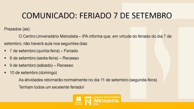 Comunicado: Feriado 7 de setembro Comunicado: Feriado 7 de setembro