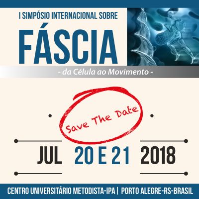Simpósio Internacional debate sobre Fáscia com palestrantes nacionais e internacionais Simpósio Internacional debate sobre Fáscia com palestrantes nacionais e internacionais
