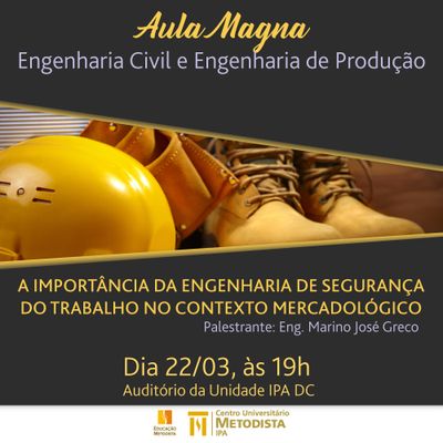 Engenharias promovem aula magna no dia 22 de março Engenharias promovem aula magna no dia 22 de março