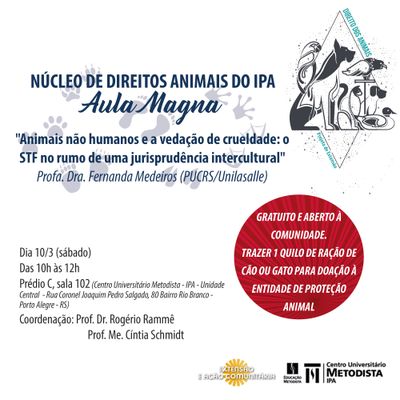 IPA discute ações do STF de combate à crueldade contra animais IPA discute ações do STF de combate à crueldade contra animais