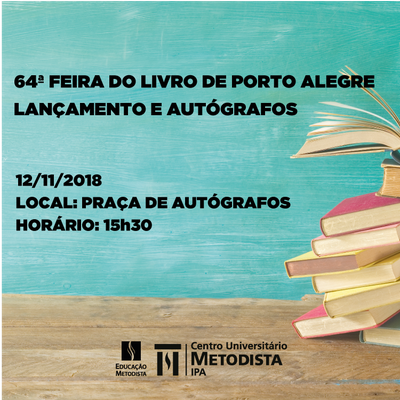 Confira lançamentos do IPA na 64ª Feira do Livro de Porto Alegre Confira lançamentos do IPA na 64ª Feira do Livro de Porto Alegre