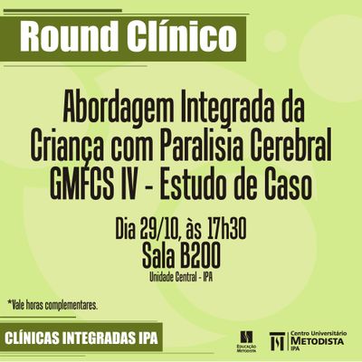 Round Clínico discute Paralisia Cerebral em 29 de outubro Round Clínico discute Paralisia Cerebral em 29 de outubro